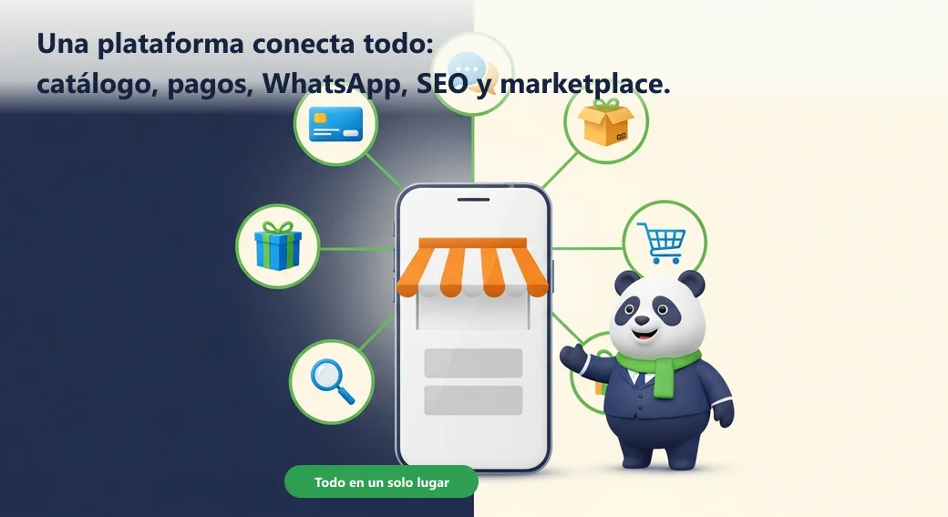 Una plataforma conecta todo en un solo lugar: catálogo, pagos, WhatsApp, SEO y marketplace